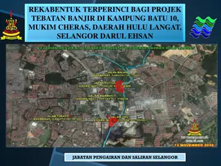 Detailed Design for Flood Mitigation Project in Kampung Batu 10, Selangor