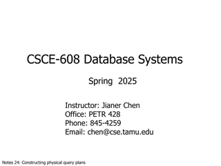 Constructing Physical Query Plans for Database Systems