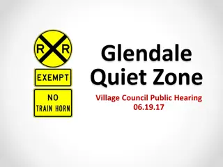 Efforts to Reduce Train Horn Noise: Glendale Quiet Zone Initiative