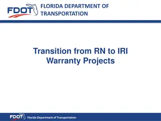Florida Department of Transportation Projects Transition: RN to IRI Warranty