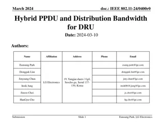Hybrid PPDU and Distribution Bandwidth for DRU in IEEE 802.11-24