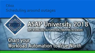 Automating Outage Scheduling and Master Checks