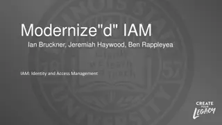 IAM Project Modernization at a Glance