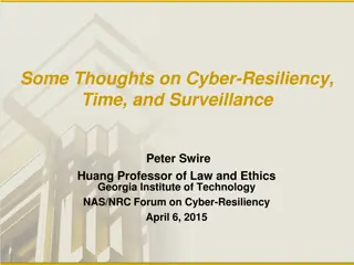 Resilience, Time, and Surveillance: Insights from Cyber-Resiliency Forum