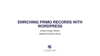 Enriching Primo Records with WordPress at Aalborg University Library