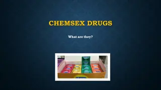 Chemsex and Its Effects on Health
