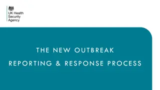Optimizing Outbreak Reporting and Response Processes