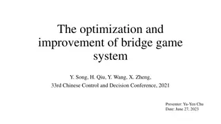 Optimization and Improvement of Bridge Game System