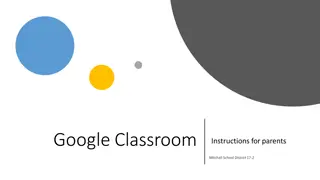 Complete Guide to Google Classroom for Parents in Mitchell School District 17-2