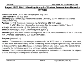 IEEE 802.15 SG15.6a Amendment Report: Enhanced Dependability Summary