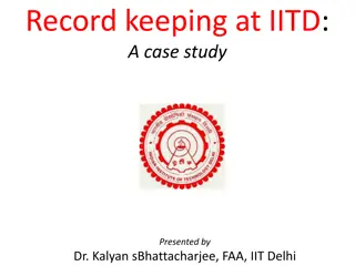 Case Study on Record Keeping at IIT Delhi