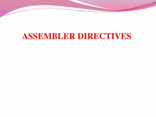 Assembler Directives and Language Overview