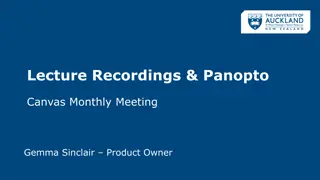Enhancing Lecture Recordings with Panopto Integration