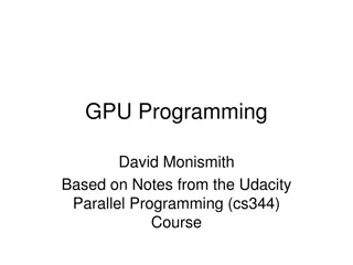 GPU Programming Techniques and Communication Patterns for CUDA Implementation