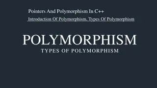 Pointers and Polymorphism in C++: Introduction of Polymorphism and Types