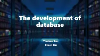 The Evolution of Databases: Facts, Methods, History, and Features