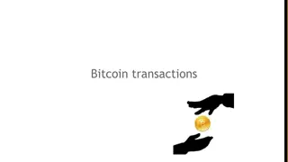 Bitcoin Transactions and Ledgers
