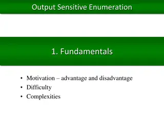 Output-Sensitive Enumeration: Benefits and Applications