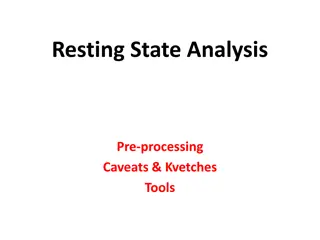 Resting State Analysis in Neuroimaging Studies