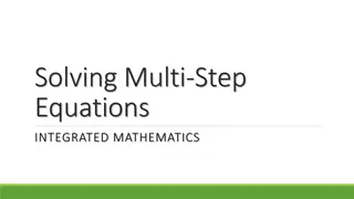 Solving Multi-Step Equations in Integrated Mathematics