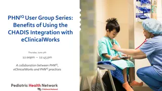 Unlocking the Benefits of CHADIS Integration with eClinicalWorks: PHNIQ User Group Series