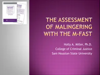 Assessment of Malingering with the M-FAST