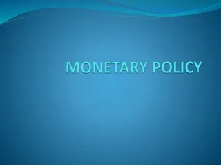 Monetary Policy and Its Objectives