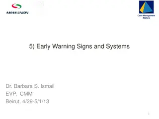 Cash Management Matters: Early Warning Signs and Systems for Financial Stability
