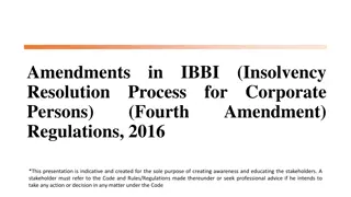 Amendments & Regulations for Improved Insolvency Process