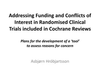 Funding and Conflicts of Interest in Clinical Trials