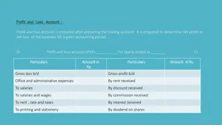 Preparation of Profit and Loss Account for Business Analysis
