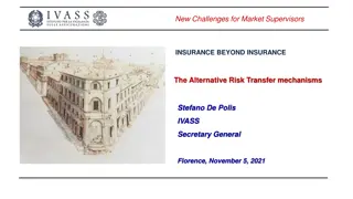 New Challenges for Market Supervisors: Alternative Risk Transfer Mechanisms