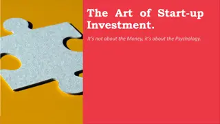 Psychology in Start-up Investment: Beyond Money
