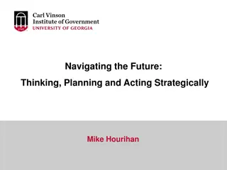 Strategic Planning and Future Navigation Insights