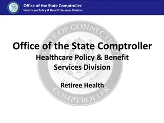 State Comptroller Healthcare Policy & Benefit Services Division