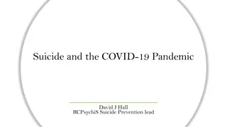 Suicide Risk and Prevention in the Context of the COVID-19 Pandemic