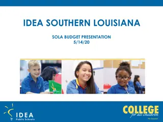 Southern Louisiana Budget Presentation - Goal and Approach