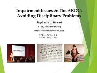 Disciplinary Problems in Legal Practice: Impairment Issues & ARDC
