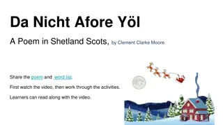 Shetland Scots Christmas Poem: Da Nicht Afore Yl by Clement Clarke Moore
