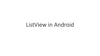 Android ListView Tutorial: Building a ListView in Android