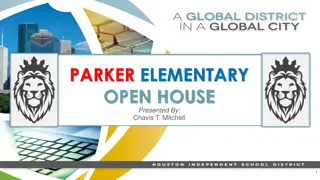 Parker Elementary Open House: Re-entry Overview and Procedures
