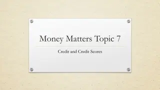 Credit Scores and Building Good Credit History