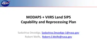 Insights into MODAPS and VIIRS Processing Capabilities and Status