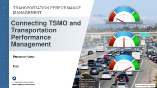 Enhancing Transportation Performance Management through TSMO Collaboration