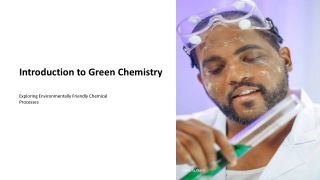 Green Chemistry and the Power of AI: Transforming Industries