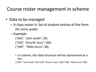 Scheme Course Roster Management System Functions and Development Tips