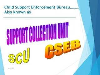Child Support Enforcement: Services, Process, and Goals in March 2023