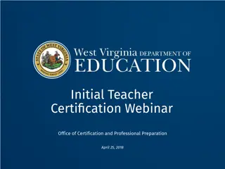 Initial Teacher Certification Webinar - West Virginia Department of Education