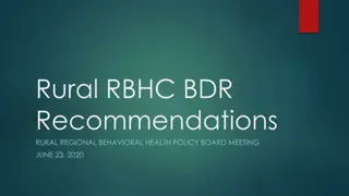Rural Behavioral Health Policy Board Meeting Recommendations