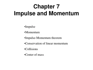 Impulse and Momentum
